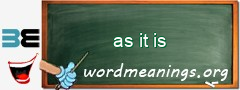 WordMeaning blackboard for as it is